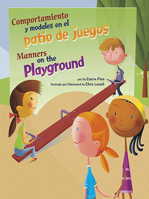 Title details for Comportamiento y modales en el patio de juegos/Manners on the Playground by Chris Lensch - Available